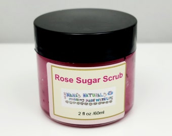 Rose Sugar Scrub, 2 oz and 4 oz, All Natural Sugar Scrub, Body Scrub, Exfoliating Sugar Scrub, Lip Scrub, Sugar Scrub