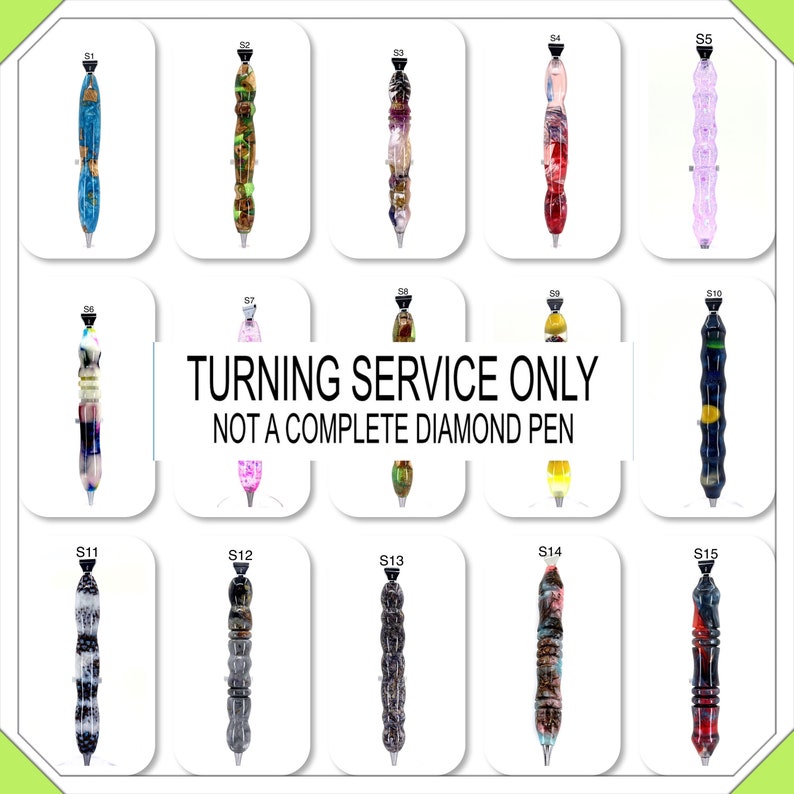 Turning Service only, This is NOT a diamond pen PLEASEread description before buying