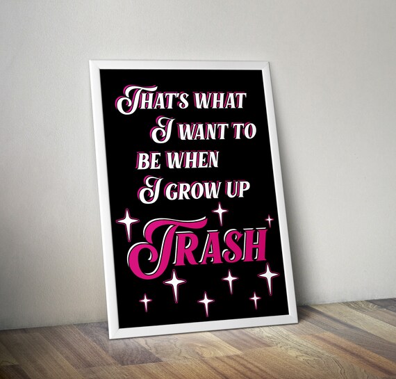 Typographie Graphique Iconique Citation Trash Poster Imprimer Etsy Canada