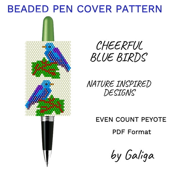 Blue Birds Beaded Pen Cover DIY Pattern Seed Bead Pen Wrap Peyote Beadwork Bird Lover Beading Nature Inspired Designs Beadwooven Crafts