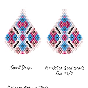 May include: A digital pattern for brick stitch earrings or a pendant. The design features a geometric pattern in pink, blue, black, and white. The text reads "Small Drops" and "Delicate Ethnic Style".