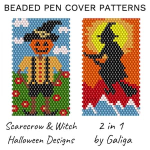 May include: Two beaded pen cover patterns, one with a scarecrow and the other with a witch. The scarecrow is wearing a black hat, a yellow shirt, and black pants. The witch is wearing a black hat and dress and is riding a broomstick. The text "Scarecrow & Witch Halloween Designs by Galiga" is below the patterns.
