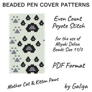 May include: A digital pattern for beaded pen covers. The design features a repeating pattern of cat paw prints in shades of grey and black on a light green background. The text indicates the pattern uses Even Count Peyote Stitch and Miyuki Delica Beads.