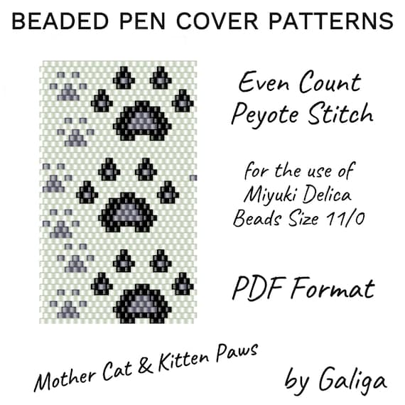 Cat Paws Beaded Pen Cover Pattern Seed Bead Kitten DIY Beadwork Accessory Design Beading Crafts Make Pen Wrap Cats Digital Patterns Peyote