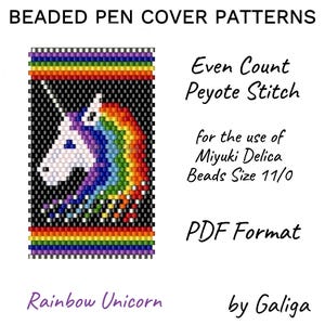Puede incluir: Un patrón de cubierta de bolígrafo con cuentas que presenta un diseño de unicornio arcoíris. El patrón es para punto de peyote de conteo par utilizando cuentas Miyuki Delica tamaño 11/0. El patrón está en formato PDF. "Rainbow Unicorn" y "by Galiga" están escritos debajo del diseño.