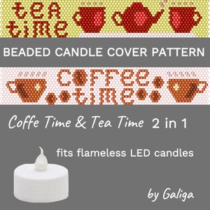 Coffee Time Beaded Candle Cover Patterns Tea Pot Seed Bead Tea Light Candle Holder Cup Coffe Mug Tealight Beading Pattern DIY