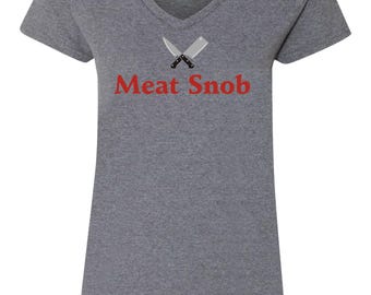 Women's Meat Snob T-Shirt V-Neck Short Cap Sleeve