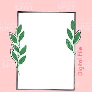 May include: A digital file design with a white rectangular space, framed by a black border, and adorned with green leaf sprigs on a pink background. The text "Digital File" is vertically aligned on the right side.