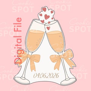 May include: A cookie cutter design featuring two champagne flutes clinking together, each adorned with a peach-colored bow. Above the glasses are small red hearts, and the date 04.06.2026 is printed in brown text at the bottom center.