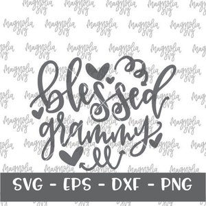 Blessed Grammy SVG, Blessed Grammy Cut File for Use with Silhouette and Cricut Vinyl Cutters