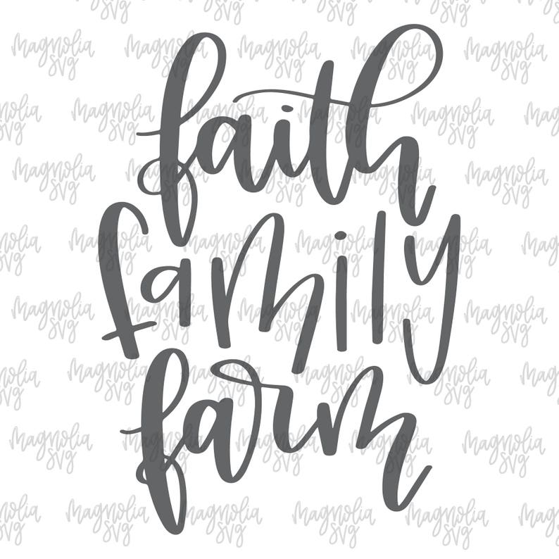 Free Free 114 Faith Family Farm Svg SVG PNG EPS DXF File
