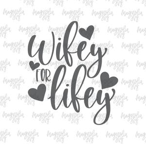 Wifey for Lifey Svg Wifey Svg Wife Svg Wifey Clip Art photo