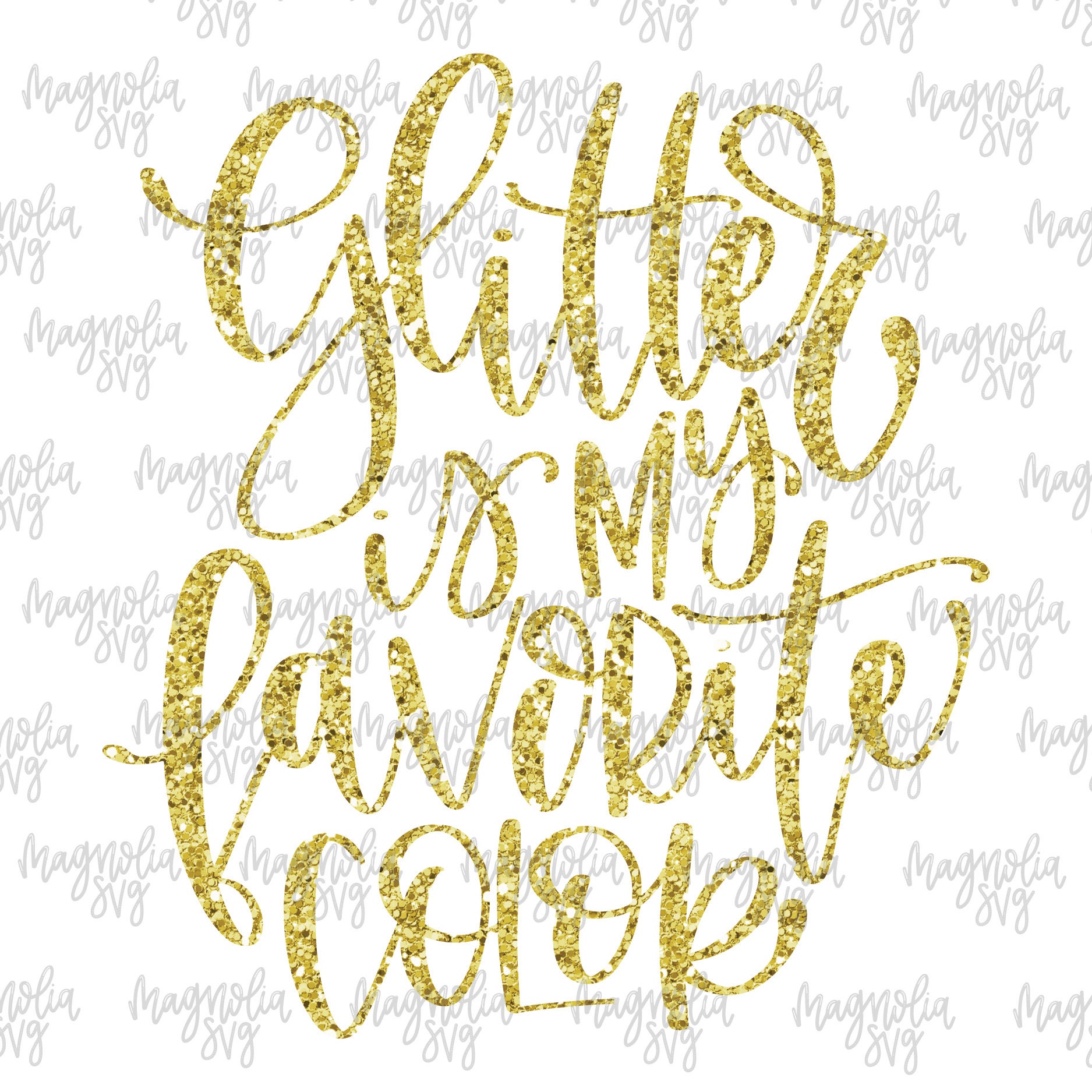 Download Glitter Is My Favorite Color SVG svg Files svg Files for | Etsy