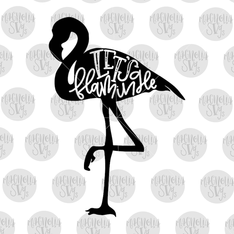 Let's Flamingle SVG Cut File for Cricut and Silhouette | Etsy