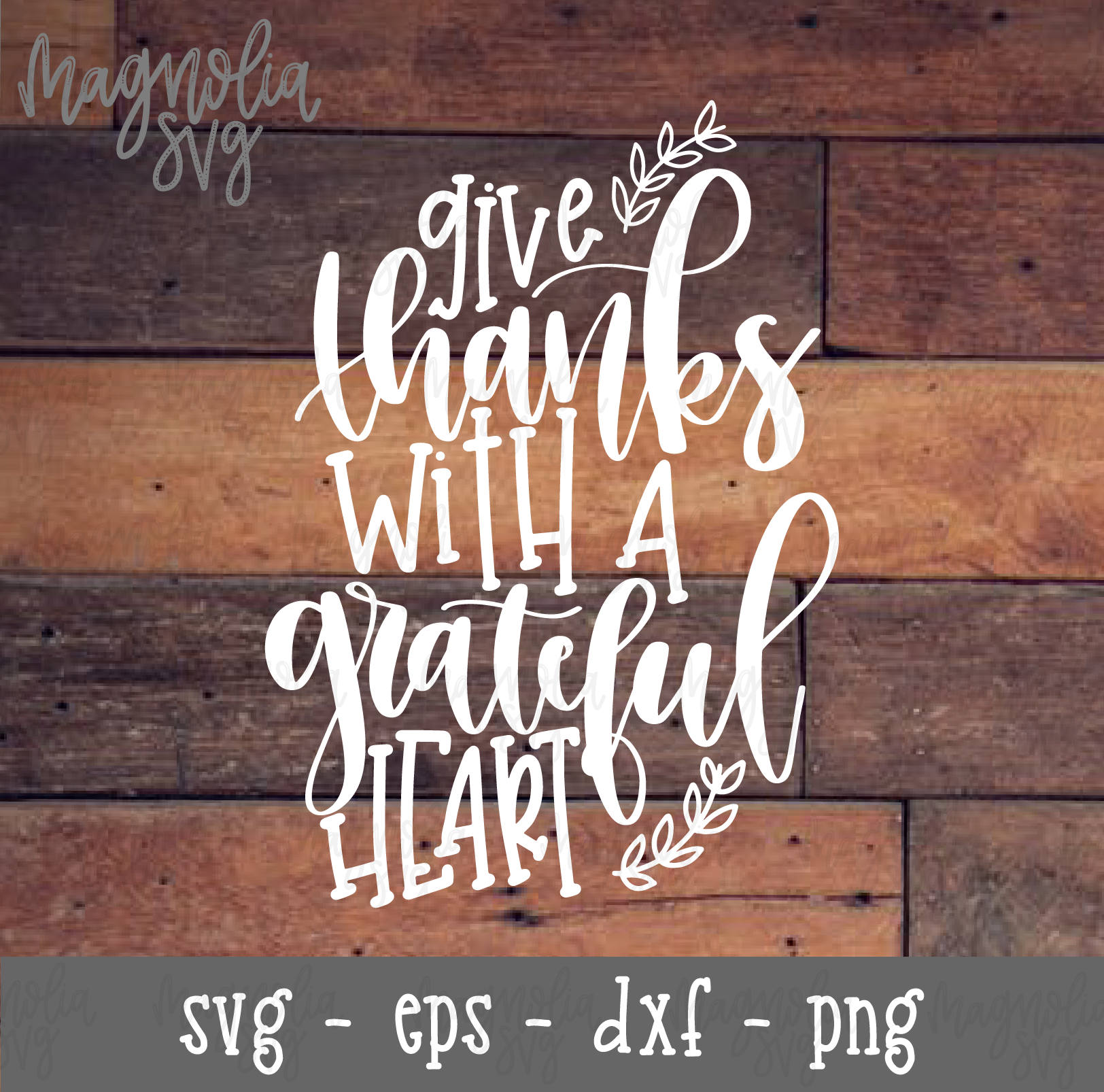 Give Thanks SVG, Grateful Heart svg, Thanksgiving svg, Fall svg, Kitchen svg, Farmhouse svg, Cut Files for Cricut and Silhouette, Cutting