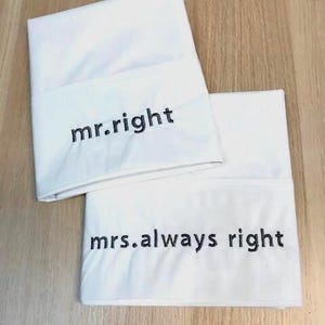 Mr.right and mrs. always right pillowcases/ Monogram wedding pillowcases/Wedding gift/Shower gift