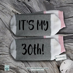30th Birthday, It's My 30th, SUPER SOFT Novelty Word Socks.