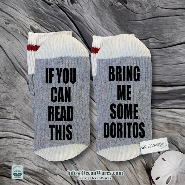 Bring me Doritos, SUPER SOFT Novelty Word Socks.