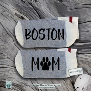 Boston Mom, Dog Mom. SUPER SOFT Novelty Word Socks.