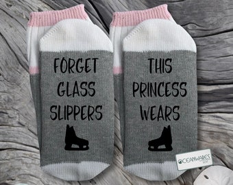 Forget Glass Slippers, This Princess Wears Skates, Girls Hockey, SUPER SOFT Novelty Word Socks