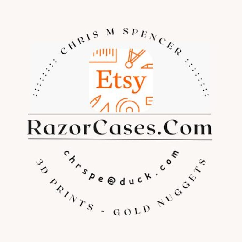 May include: A circular logo with the Etsy logo in orange, above the text "RazorCases.com". The logo also includes the text "3D PRINTS - GOLD NUGGETS" and the email address "chrspe@duck.com".