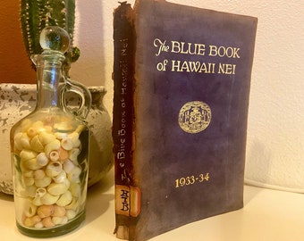 The Blue Book of Hawaii Nei 1933-1934; Extremely Rare Find Hawaiian Collectible; Society Directory of The Hawaiian Islands;