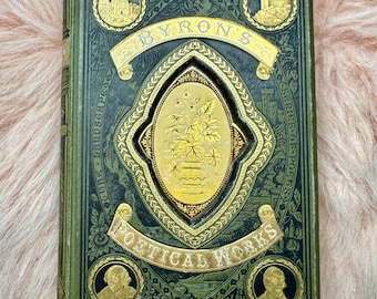 Rare Printing. The Poetical Works of Lord Byron With Life; Published by Gall & Inglis in 1800s. Engravings in Steel; STUNNING ANTIQUE BOOK