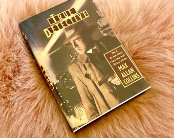 SIGNED FIRST EDITION: True Detective by Max Allan Collins. Vintage Mystery Detective Book