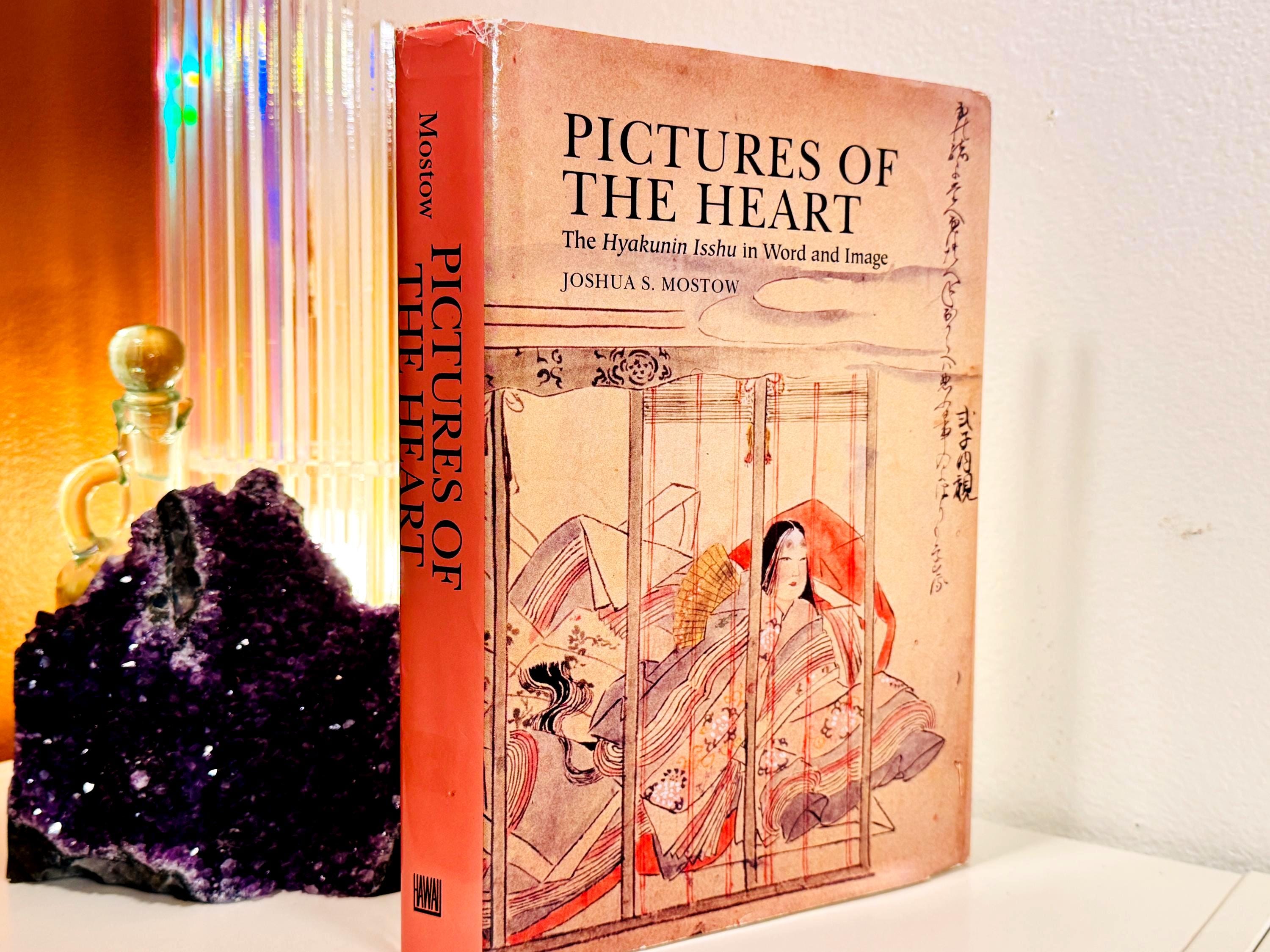 First Edition Vintage Book. Pictures of the Heart-hyakunin Isshu