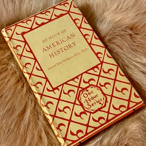 Amerikaanse geschiedenis; Antiek boek 1e editie: An Hour Of American History From Columbus To Coolidge, The One Hour Series, 1929