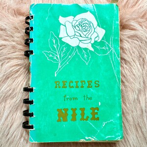 Recipes Book &quot;Recipes From The Nile&quot; - 1952, Nydia&#39;s Autographed Book of Favorite Recipes; Vintage Cookbook Home Cooking Recipes