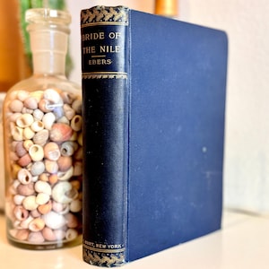 Libro antiguo: Historia de Egipto, Antiguo Egipto, Faraón, Creencias religiosas, Egiptología, Novela de historia universal. &quot;La novia del Nilo&quot; de George Ebers.