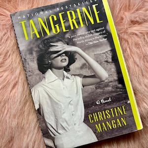 FIRST Eco Paperback Edition; Tangerine by Christine Mangan; Life in Morocco with A Beautiful Cover; Book as Gift; Mystery Fiction Book