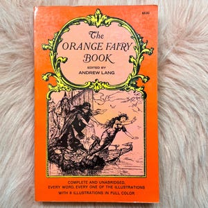 Rare Find Vintage Book: 1968 The Orange Fairy Book by Andrew Lang; Illustrated For All Ages; Folktales Fairy Tales Folklore Beautiful