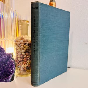 Manual of Aquatic Plants by Norman Fassett 1957 - Illustrated Reference Science Book; Botany Vintage Book Plants Horticulture Marine Nature