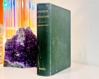 Antique American Literature Textbook, 1902 First Edition