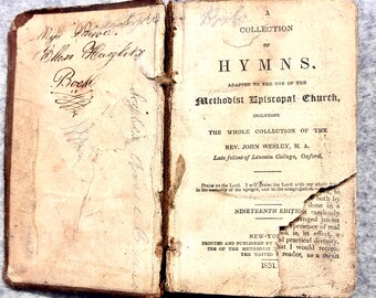1831 Religion Song Book; A Collection of Hymns, Adapted to the Use of the Methodist Episcopal Church; Beautiful Collectible Church Hymnal