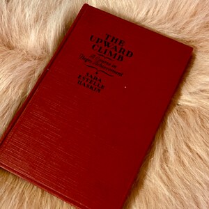 The Upward Climb, A Course in Negro Achievement, 1927; rare book