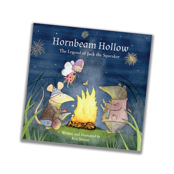 Signed Edition of Hornbeam Hollow: The Legend of Jack the Squeaker by Kris Miners