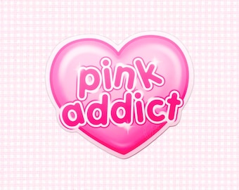 Pink Addict Heart Vinyl Die Cut Sticker, Girly Sticker, Cutecore, Kawaii Aesthetic Stickers, Girl Gifts, Y2K aesthetic, Pink Stationery