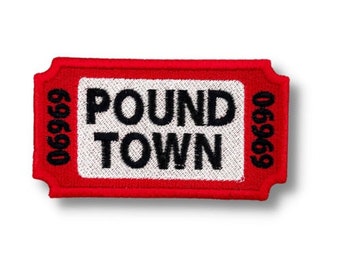 Pound Town IRON ON or SEW Patch