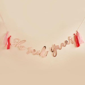 Rose Gold She Said Yaaas Bunting, Hen Party Bunting, Bachelorette Backdrop, Bridal Shower Decor, Bachelorette Decor, Rose Gold Hen