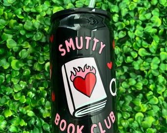 Smutty book club Cup, book lover gift, funny valentine gift, cup with lid and straw, smut girl