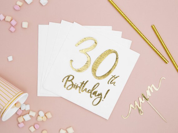 20 30th Birthday Party Napkins, Gold Party Napkins, 30th Birthday Decorations, 30th Birthday Napkins, Gold Foiled Napkins, Gold Party Decor