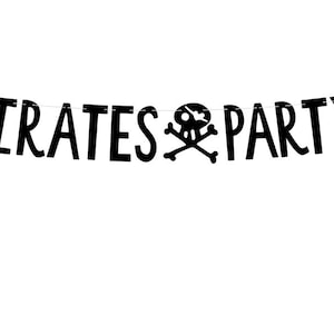 Décorations de fête de pirate, fête d'anniversaire de pirate, décor de pirate, articles de fête de pirate, ballons de pirate, assiettes de pirate, bannière de fête de pirate Pirate Bunting