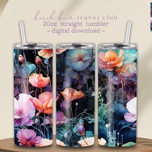 Op de afbeelding: Drie 20oz rechte bekers met een bloemen aquarelontwerp. De bekers hebben een donkere achtergrond met oranje, roze en paarse bloemen. De tekst "beach bum travel club" en "digital download" is zichtbaar.