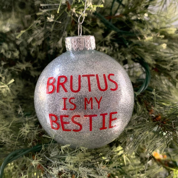 Brutus is my Bestie, Ohio State Buckeyes, Brutus Christmas Ornament, OSU Ornament, Ohio State Bucks, Brutus, Ohio State, Buckeye Ornament