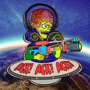May include: A green alien with a rainbow-colored brain, wearing a blue and green spacesuit, holds a blue and red ray gun. The alien is flying in a white saucer with the words "ACK! ACK! ACK!" printed on it.