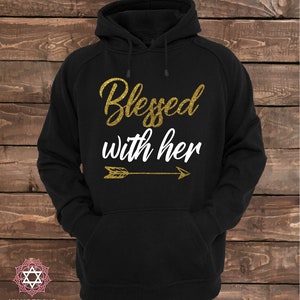 Blessed With Her and Blessed With Him Matching Couple Hoodies Couple Hoodies Set of 2 Couple Hoodies image 2