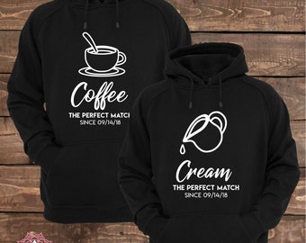Coffee and Cream The Perfect Match Since (Custom Date) - Matching Couple Hoodies - Couple Hoodies - Set of 2 Couple Hoodies